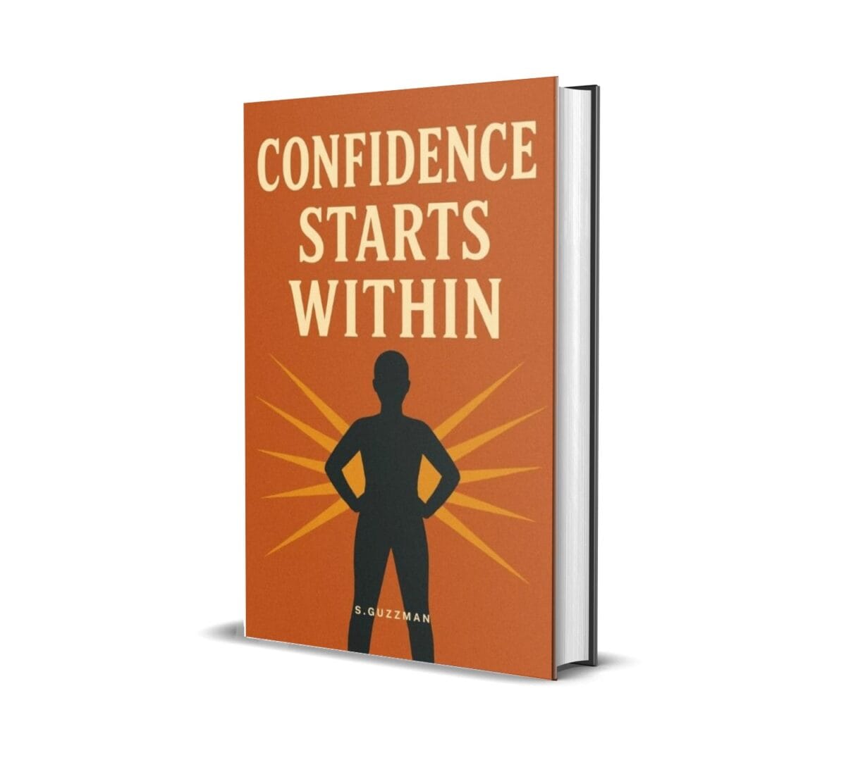 Confidence Starts Within: Learn to Build Strong Self-Belief and Growth Confidence Starts Within: Learn to Build Strong Self-Belief and Growth - Image 6